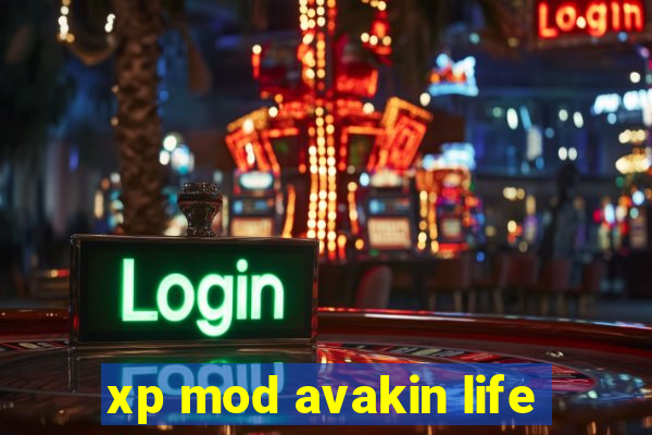 xp mod avakin life